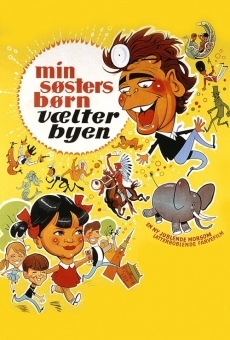 Min søsters børn vælter byen streaming en ligne gratuit