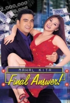 Mahal kita: Final answer!