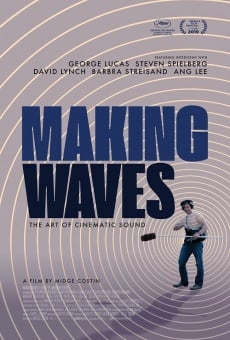 Making Waves: The Art of Cinematic Sound (2019)