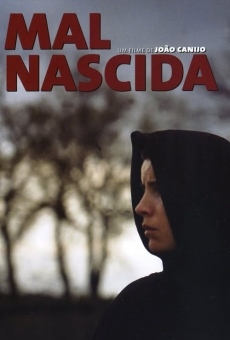 Mal Nascida online streaming