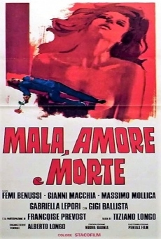 Watch Mala, amore e morte online stream