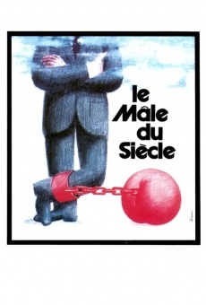 Le mâle du siècle streaming en ligne gratuit