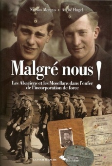 Malgré-Nous, les oubliés de l'Histoire stream online deutsch