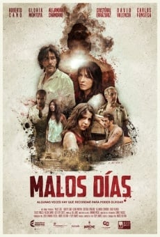 Malos Días streaming en ligne gratuit