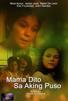 Mama dito sa aking puso Online Free