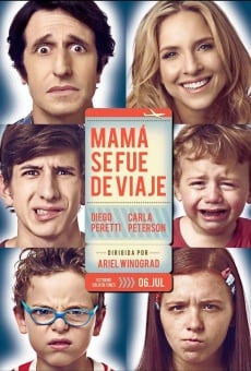 Mamá se fue de viaje streaming en ligne gratuit