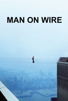 Watch Man on Wire online stream