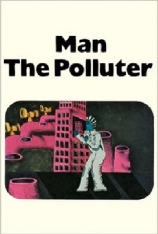 Ver película Man: The Polluter