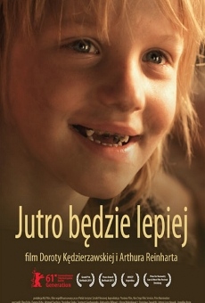 Jutro bedzie lepiej online kostenlos