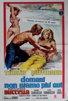 Domani non siamo piu' qui online streaming