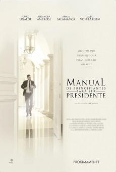 Ver película Manual de principiantes para ser presidente