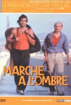 Marche à l'ombre gratis