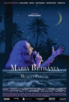 Película: Maria Bethânia: Música y Perfume