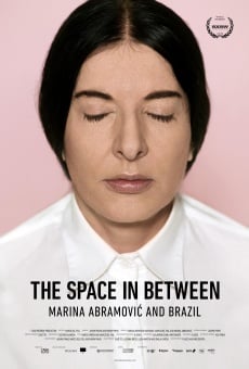 Ver película Marina Abramovic en Brasil: el espacio entremedio