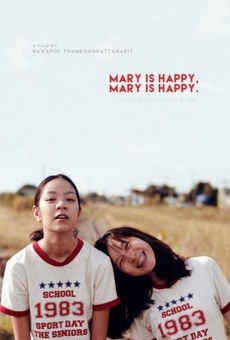 Mary Is Happy, Mary Is Happy gratis