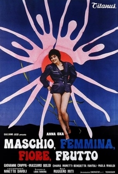 Watch Maschio, femmina, fiore, frutto online stream