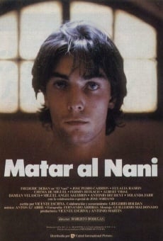 Matar al Nani, película completa en español