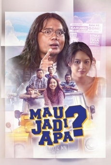 Ver película Mau Jadi Apa?