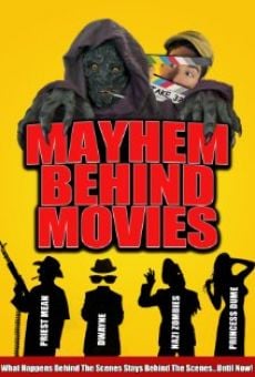 Mayhem Behind Movies