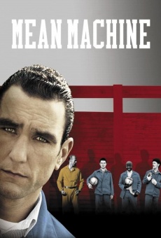 Ver película Mean Machine: Jugar duro