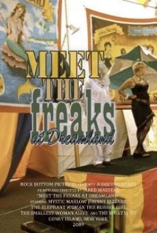 Watch Meet the Freaks at Dreamland online stream