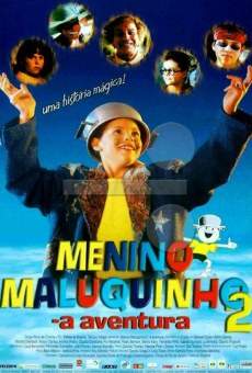 Película: Menino Maluquinho 2: La aventura