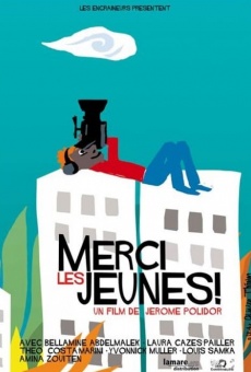 Película: Merci les jeunes