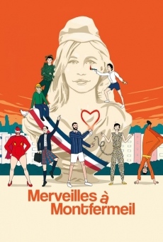 Merveilles à Montfermeil streaming en ligne gratuit