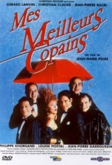 Mes meilleurs copains online streaming