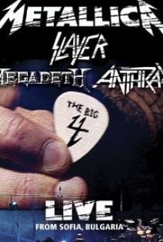 Ver película Metallica/Slayer/Megadeth/Anthrax: The Big 4 - Live from Sofia, Bulgaria