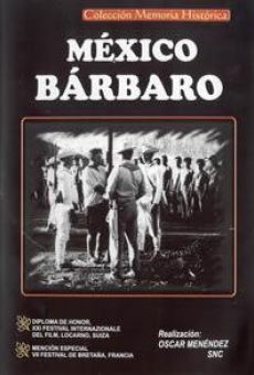 México bárbaro on-line gratuito