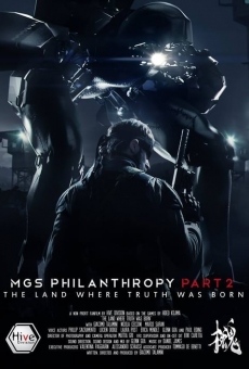 MGS Philanthropy Part 2: The Land Where Truth Was Born online kostenlos