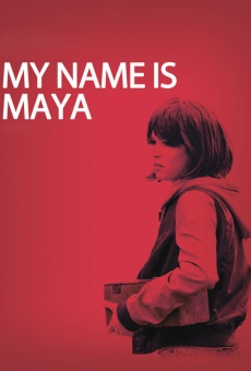 Watch Mi chiamo Maya online stream