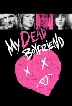 My Dead Boyfriend stream online deutsch