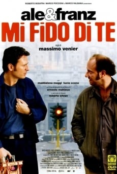 Mi fido di te online streaming