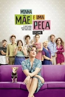 Minha Mãe é uma Peça: O Filme online free