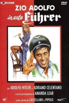 Zio Adolfo, in arte Führer online streaming