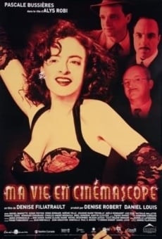 Ma vie en cinémascope on-line gratuito