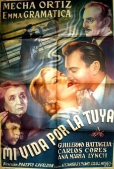 Mi vida por la tuya online streaming