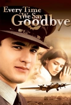 Every Time We Say Goodbye en ligne gratuit