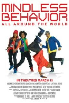 Mindless Behavior: All Around the World en ligne gratuit