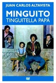 Ver película Minguito Tinguitela, papá