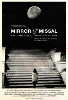 Mirror & Missal: Part 1 - The Magical Women of Echo Park online kostenlos