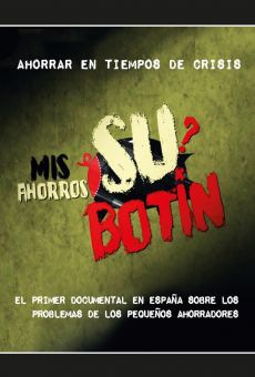 Mis ahorros, su botín Online Free