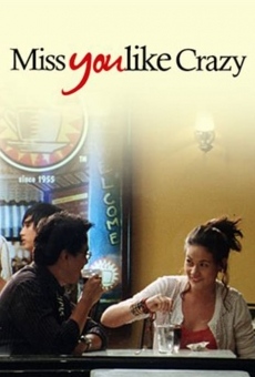 Miss You Like Crazy en ligne gratuit