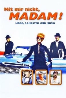 Mit mir nicht, Madam! stream online deutsch