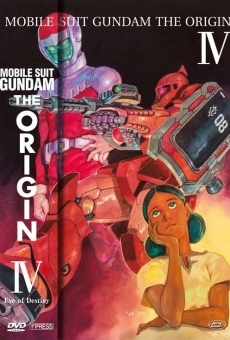 Mobil Suit Gundam - The Origin IV - La veille du destin en ligne gratuit