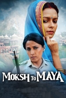 Moksh To Maya online kostenlos