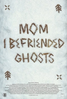 Película: Mom, I Befriended Ghosts