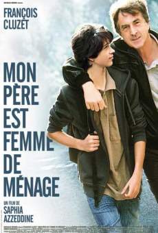 Watch Mon père est femme de ménage online stream